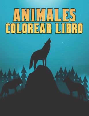 Book cover for Animales Colorear Libro