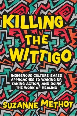 Cover of Killing the Wittigo