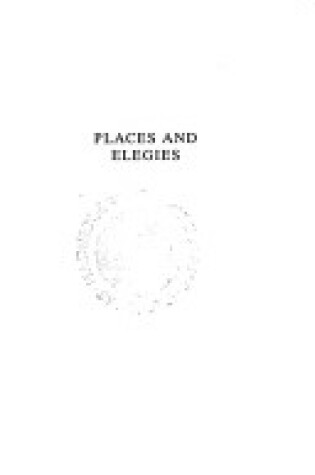 Cover of Places and Elegies