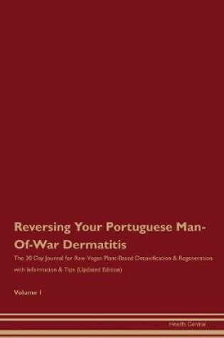 Cover of Reversing Your Portuguese Man-Of-War Dermatitis