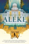Book cover for The Truth of the Aleke