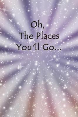 Book cover for Oh, the Places You'll Go...