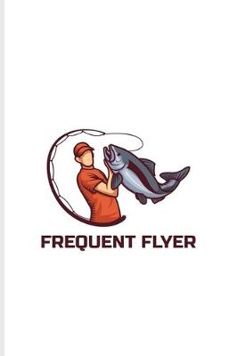 Book cover for Frequent Flyer