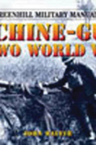 Cover of Machine Guns of Two World Wars