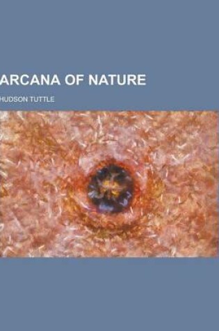 Cover of Arcana of Nature