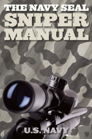 Cover of The Navy SEAL Sniper Manual