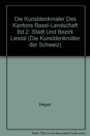 Cover of Die Kunstdenkmaler Des Kantons Basel-Landschaft Bd 2