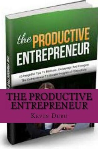 Cover of The Productive Entrepreneur