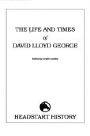 Cover of The Life and Times of David Lloyd George