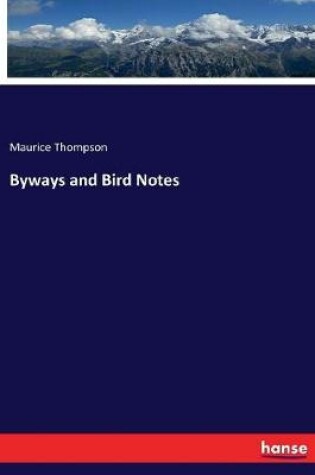 Cover of Byways and Bird Notes