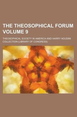 Cover of The Theosophical Forum Volume 9