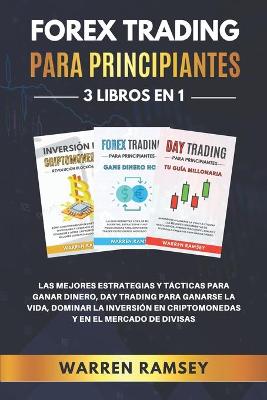 Book cover for Forex Trading Para Principiantes 3 Libros En 1