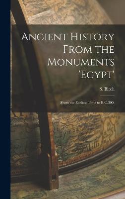 Book cover for Ancient History From the Monuments 'Egypt'