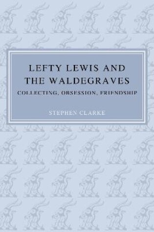 Cover of Lefty Lewis and the Waldegraves