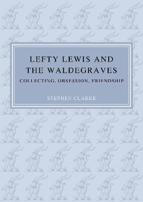 Book cover for Lefty Lewis and the Waldegraves