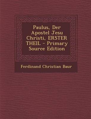 Book cover for Paulus, Der Apostel Jesu Christi, Erster Theil