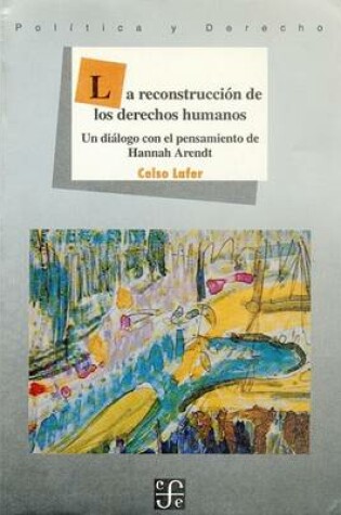 Cover of La Reconstruccion de Los Derechos Humanos