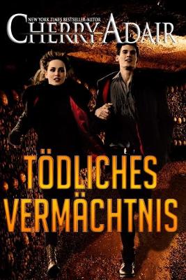 Book cover for Tödliches Vermächtnis