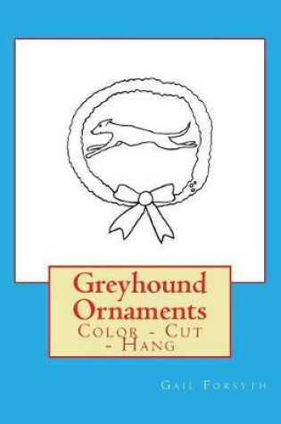 Cover of Greyhound Ornaments