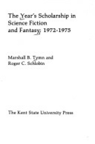 Cover of The Year's Scholarship in Science Fiction and Fantasy, 1972-1975