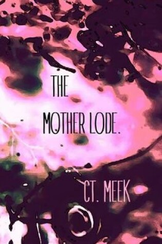 Cover of The Mother Lode