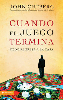 Book cover for Cuando el Juego Termina Todo Regresa a la Caja