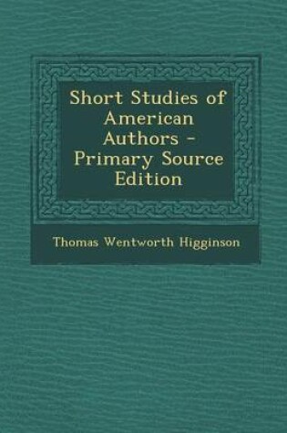 Cover of Short Studies of American Authors
