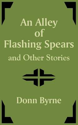 Book cover for An Alley of Flashing Spears and Other Stories