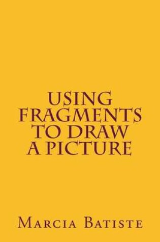 Cover of Using Fragments to Draw a Picture