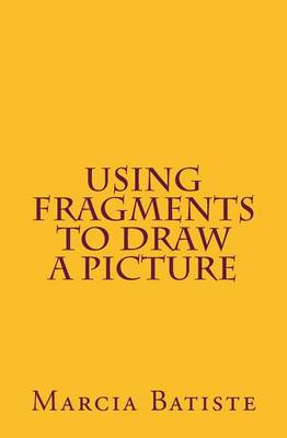 Book cover for Using Fragments to Draw a Picture