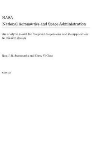 Cover of An Analytic Model for Footprint Dispersions and Its Application to Mission Design