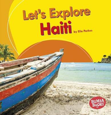 Cover of Let's Explore Haiti