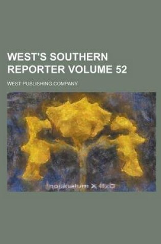 Cover of West's Southern Reporter Volume 52