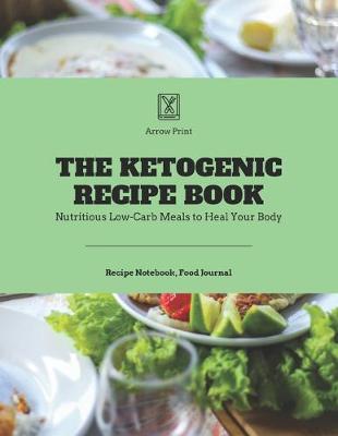 Book cover for The Ketogenic Recipe Book