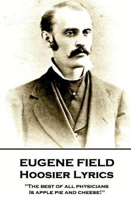 Book cover for Eugene Field - Hoosier Lyrics