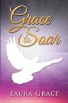 Book cover for Grace to Soar