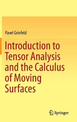 Book cover for Introduction to Tensor Analysis and the Calculus of Moving Surfaces