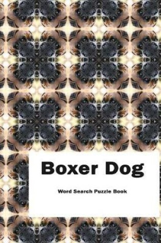 Cover of Boxer Dog Word Search Puzzle Book