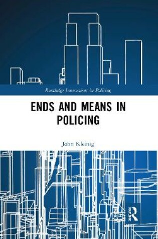 Cover of Ends and Means in Policing