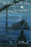 Book cover for Walking with the Smugglers