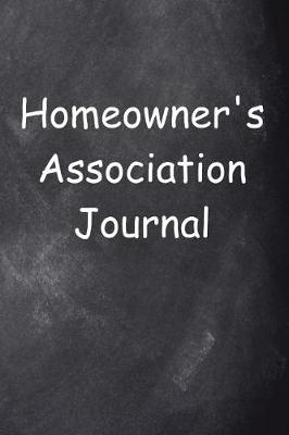Book cover for Homeowner's Association Journal Chalkboard Design