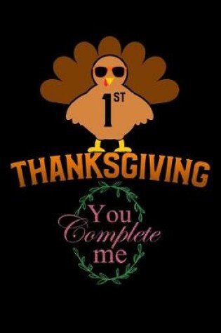 Cover of 1st thanksgiving you complete me