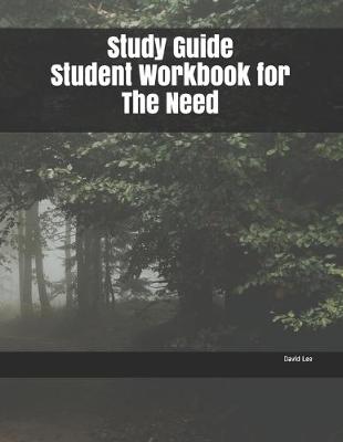 Book cover for Study Guide Student Workbook for The Need