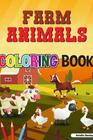 Cover of Cute Farm Animals Coloring Book For Toddlers