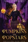 Book cover for Pumpkins and Popstars
