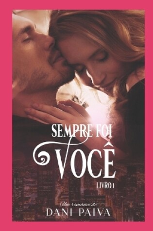 Cover of Sempre foi Voc�