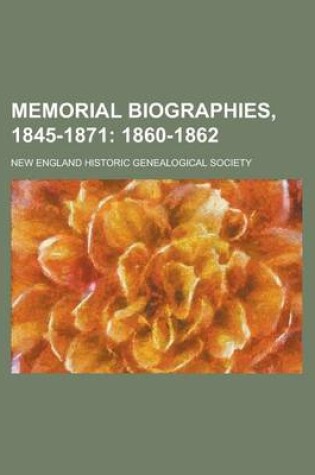 Cover of Memorial Biographies, 1845-1871