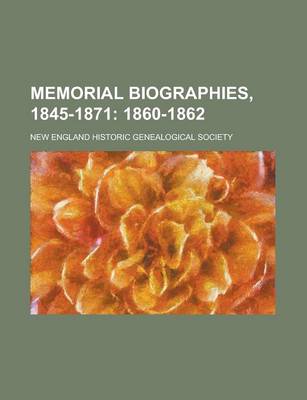 Book cover for Memorial Biographies, 1845-1871