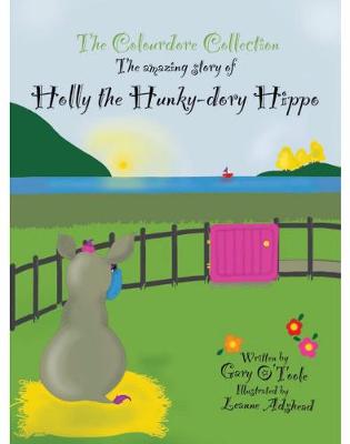 Book cover for Holly The Hunky Dory Hippo