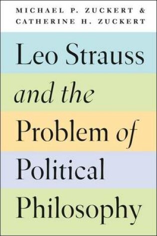 Cover of Leo Strauss and the Problem of Political Philosophy